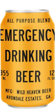 Wild Heaven Emergency Drinking Beer